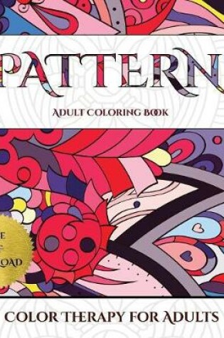 Cover of Color Therapy for Adults (Pattern)