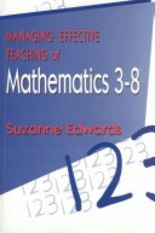 Cover of Managing Effective Teaching of Mathematics 3-8