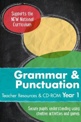 Cover of Year 1 Grammar and Punctuation Teacher Resources with CD-ROM