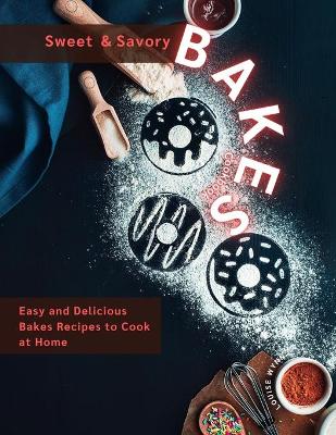 Book cover for Sweet and Savory Bakes Cookbook