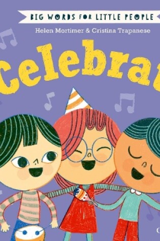 Cover of Big Words for Little People: Celebrate