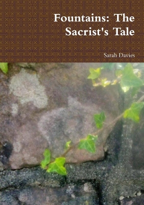 Book cover for Fountains: The Sacrist's Tale