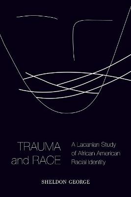 Book cover for Trauma and Race