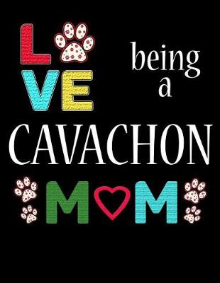 Book cover for Love Being a Cavachon Mom