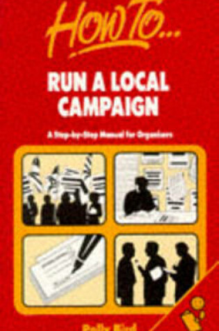 Cover of How to Run a Local Campaign