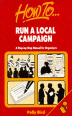 Book cover for How to Run a Local Campaign