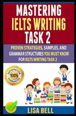 Cover of Mastering Ielts Writing Task 2