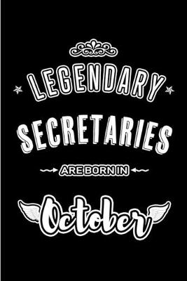 Book cover for Legendary Secretaries are born in October