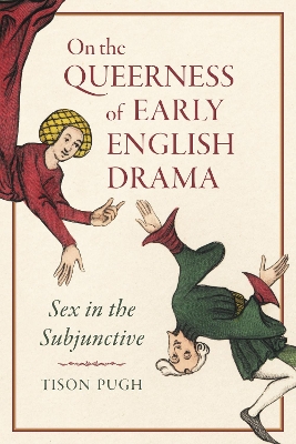 Book cover for On the Queerness of Early English Drama