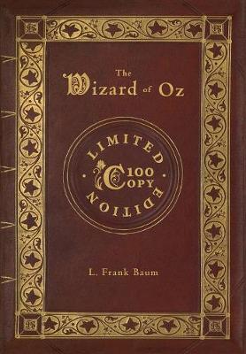 Book cover for The Wizard of Oz (100 Copy Limited Edition)