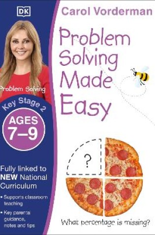 Cover of Problem Solving Made Easy, Ages 7-9 (Key Stage 2)