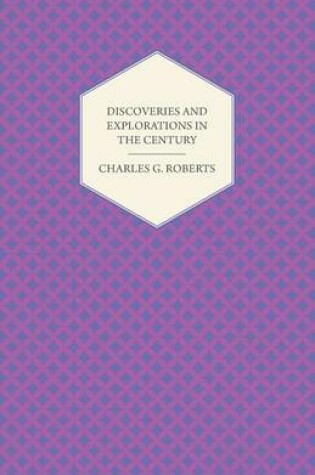 Cover of Discoveries And Explorations In The Century