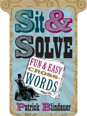 Cover of Sit & Solve® Fun & Easy Crosswords