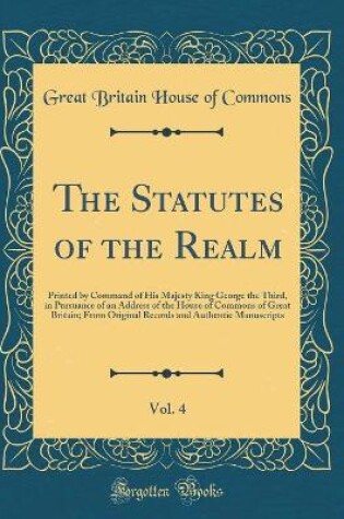 Cover of The Statutes of the Realm, Vol. 4