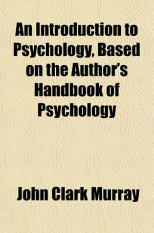 Cover of An Introduction to Psychology, Based on the Author's Handbook of Psychology