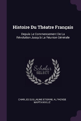 Book cover for Histoire Du Théatre Français