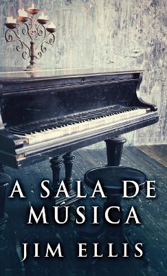 Book cover for A sala de música