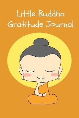 Book cover for Little Buddha Gratitude Journal