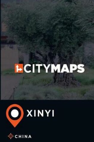 Cover of City Maps Xinyi China