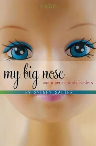 Cover of My Big Nose and Other Natural Disasters