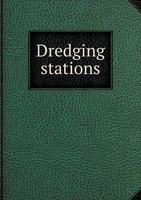 Book cover for Dredging stations