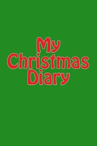 Cover of My Christmas Diary