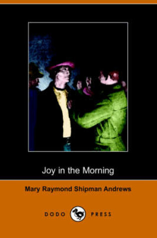 Cover of Joy in the Morning(Dodo Press)