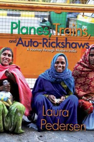 Cover of Planes, Trains, and Auto-Rickshaws