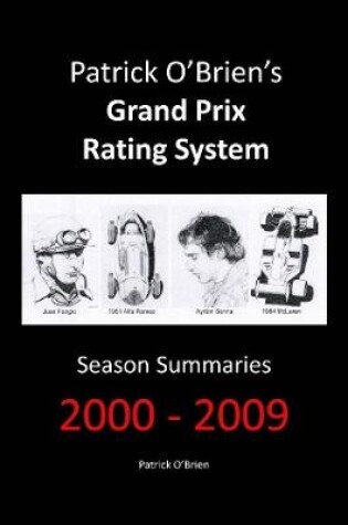 Cover of Patrick O'brien's Grand Prix Rating System: Season Summaries 2000-2009