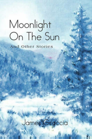 Cover of Moonlight on the Sun