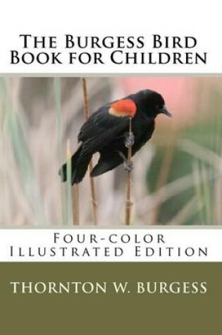 Cover of The Burgess Bird Book for Children (Four-Color Illustrated Edition)