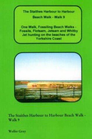 Cover of The Staithes Harbour to Harbour Beach Walk - Walk 9
