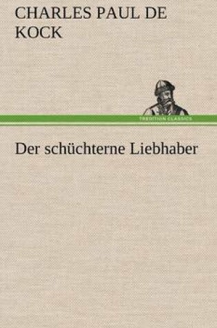 Cover of Der Schuchterne Liebhaber