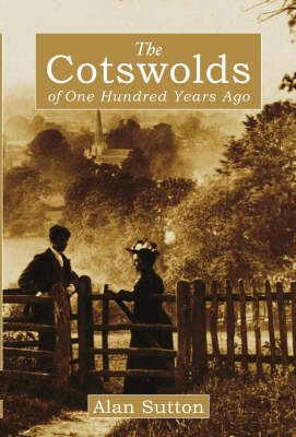 Book cover for The Cotswolds of 100 Years Ago