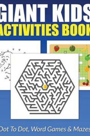 Cover of Giant Kids Activities Book