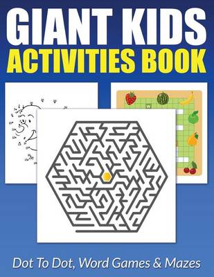 Book cover for Giant Kids Activities Book