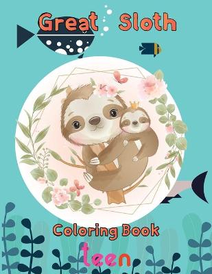 Book cover for Great Sloth Coloring book kids