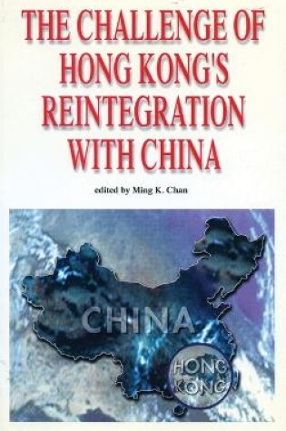 Cover of The Challenge of Hong Kong's Reintegration with China