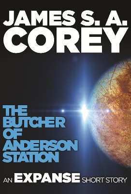 The Butcher of Anderson Station by James S. A. Corey