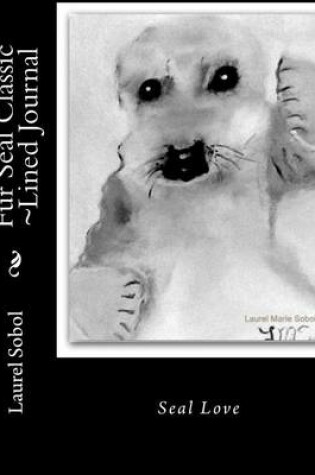 Cover of Fur Seal Classic Lined Journal