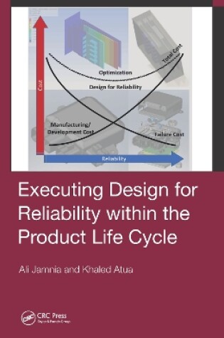 Cover of Executing Design for Reliability Within the Product Life Cycle