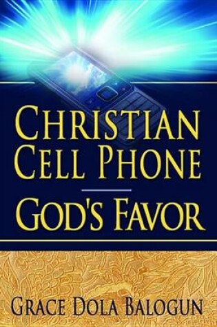 Cover of Christian Cell Phone God's Favor