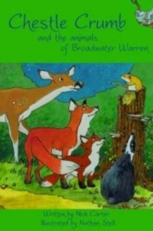 Cover of Chestle Crumb and the Animals of Broadwater Warren