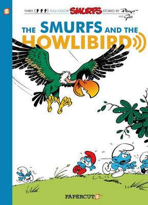 Book cover for The Smurfs #6: The Smurfs and the Howlibird