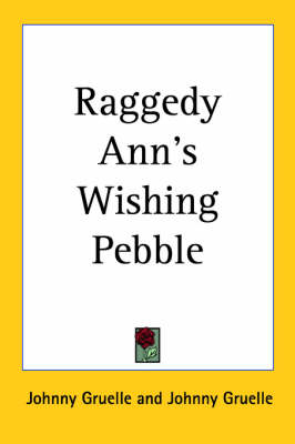 Book cover for Raggedy Ann's Wishing Pebble