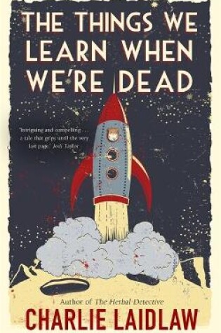 Cover of The Things We Learn When We're Dead