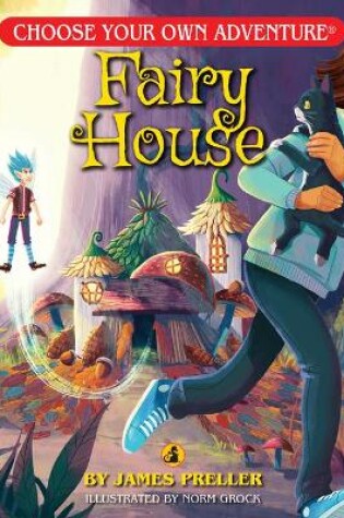 Cover of Fairy House (Choose Your Own Adventure)