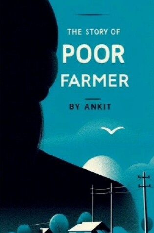 Cover of The Story of Poor Farmer