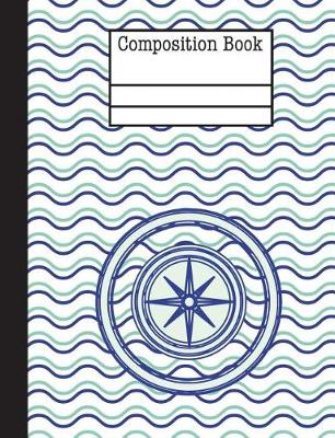 Book cover for Compass Nautical Waves Composition Notebook - 5x5 Graph Paper