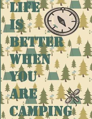 Book cover for Life is Better When You are Camping
